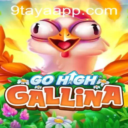 Discover the Engaging World of GoHighGallina: A Dive into Its Unique Gameplay